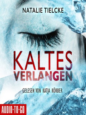 cover image of Kaltes Verlangen